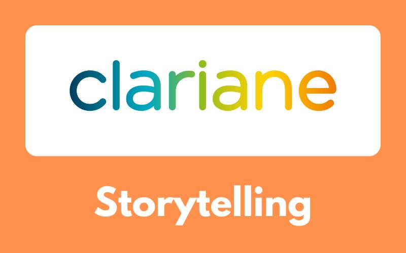 Projet - Clariane - Stratégie Storytelling