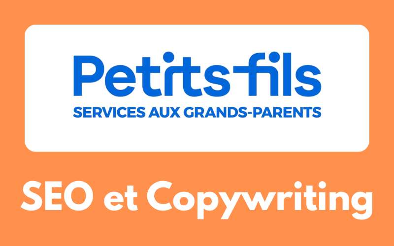 Projet - Petits-fils - SEO et Copywriting